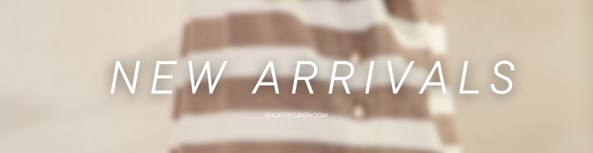 NEW ARRIVALS